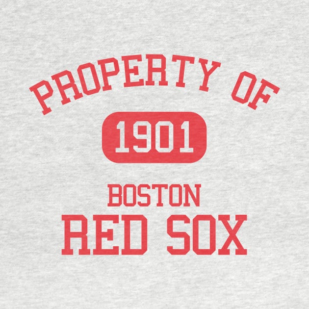 Property of Boston Red Sox by Funnyteesforme